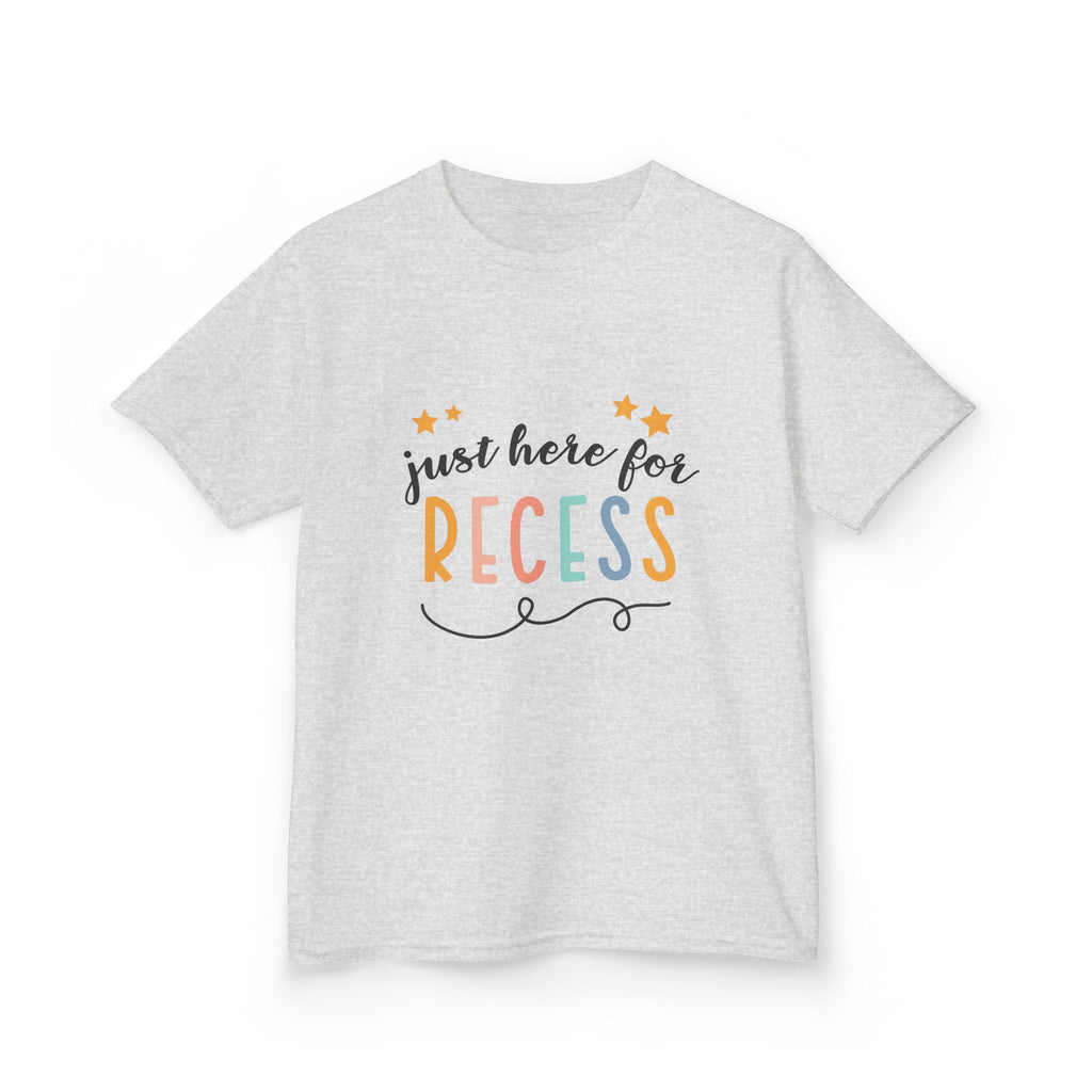 Kids Tee — "Just Here for Recess" Playful School Shirt
