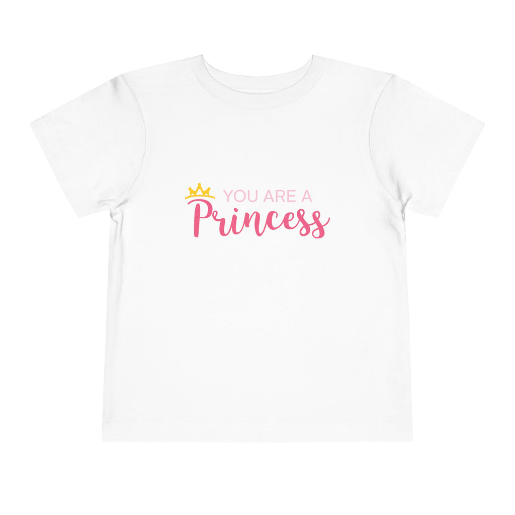 Toddler Tee - "You Are A Princess" Pink Crown Graphic