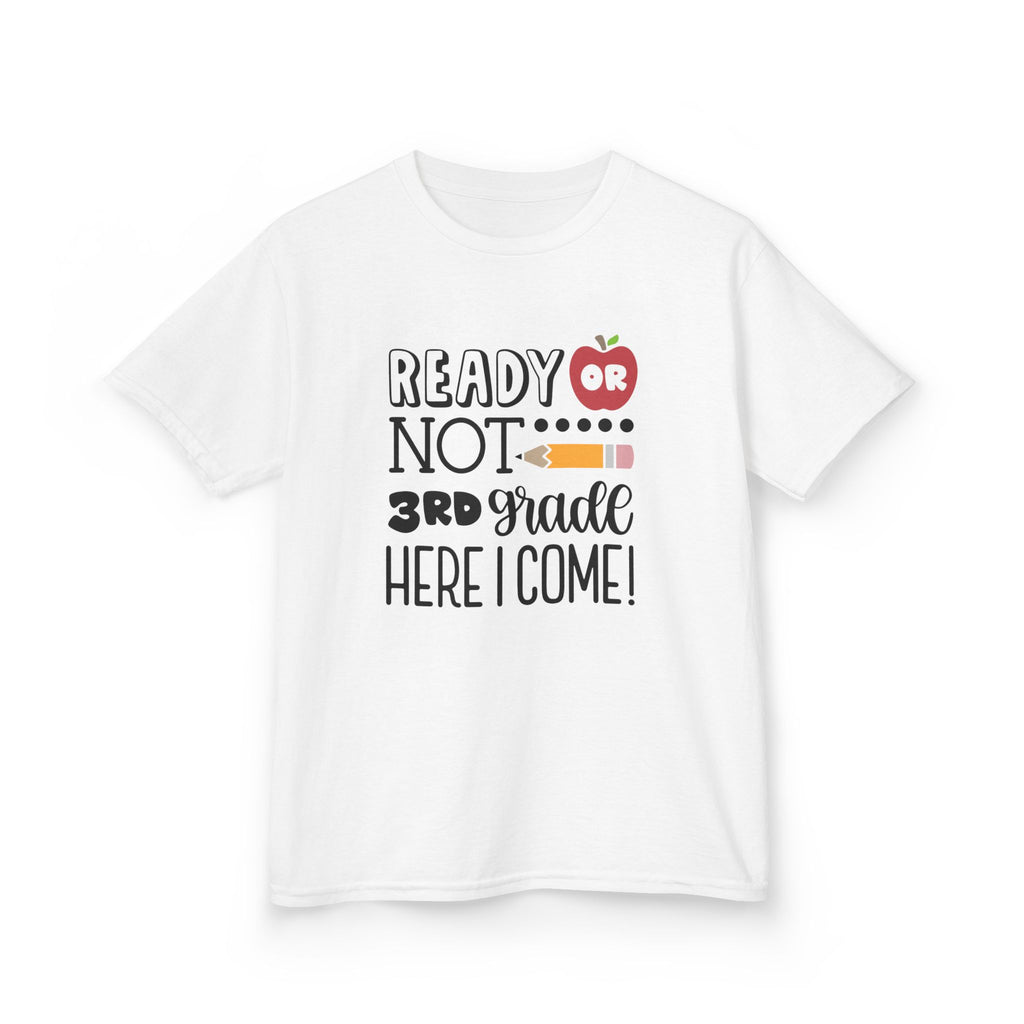 Kids Tee - "Ready or Not 3rd Grade Here I Come!" Back-to-School Shirt