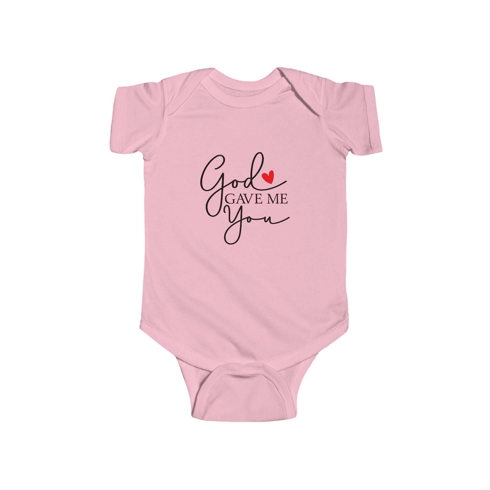 Infant Bodysuit — "God Gave Me You"