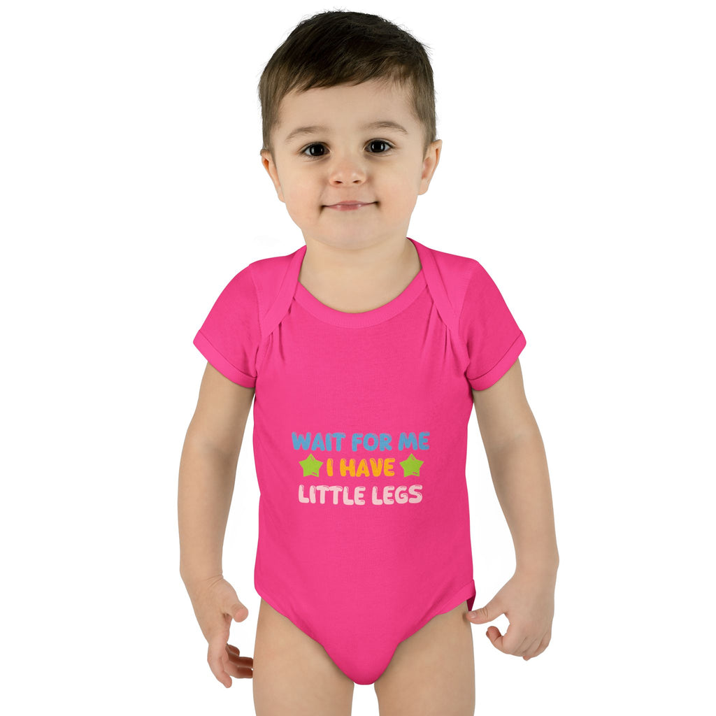 Infant Bodysuit - "Wait For Me I Have Little Legs" Cute Baby Onesie