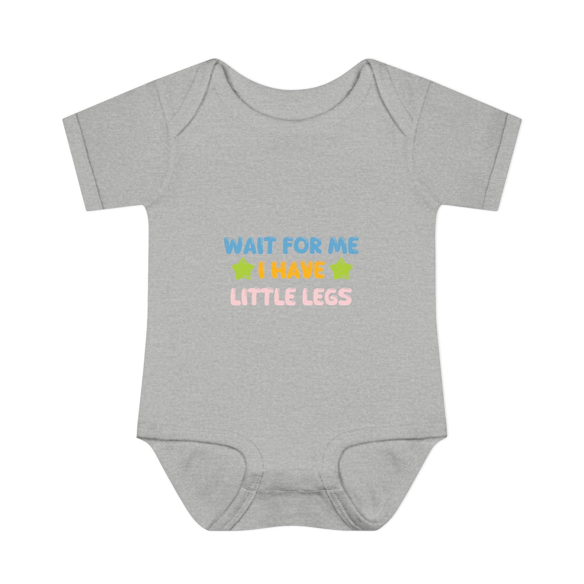 Infant Bodysuit - "Wait For Me I Have Little Legs" Cute Baby Onesie