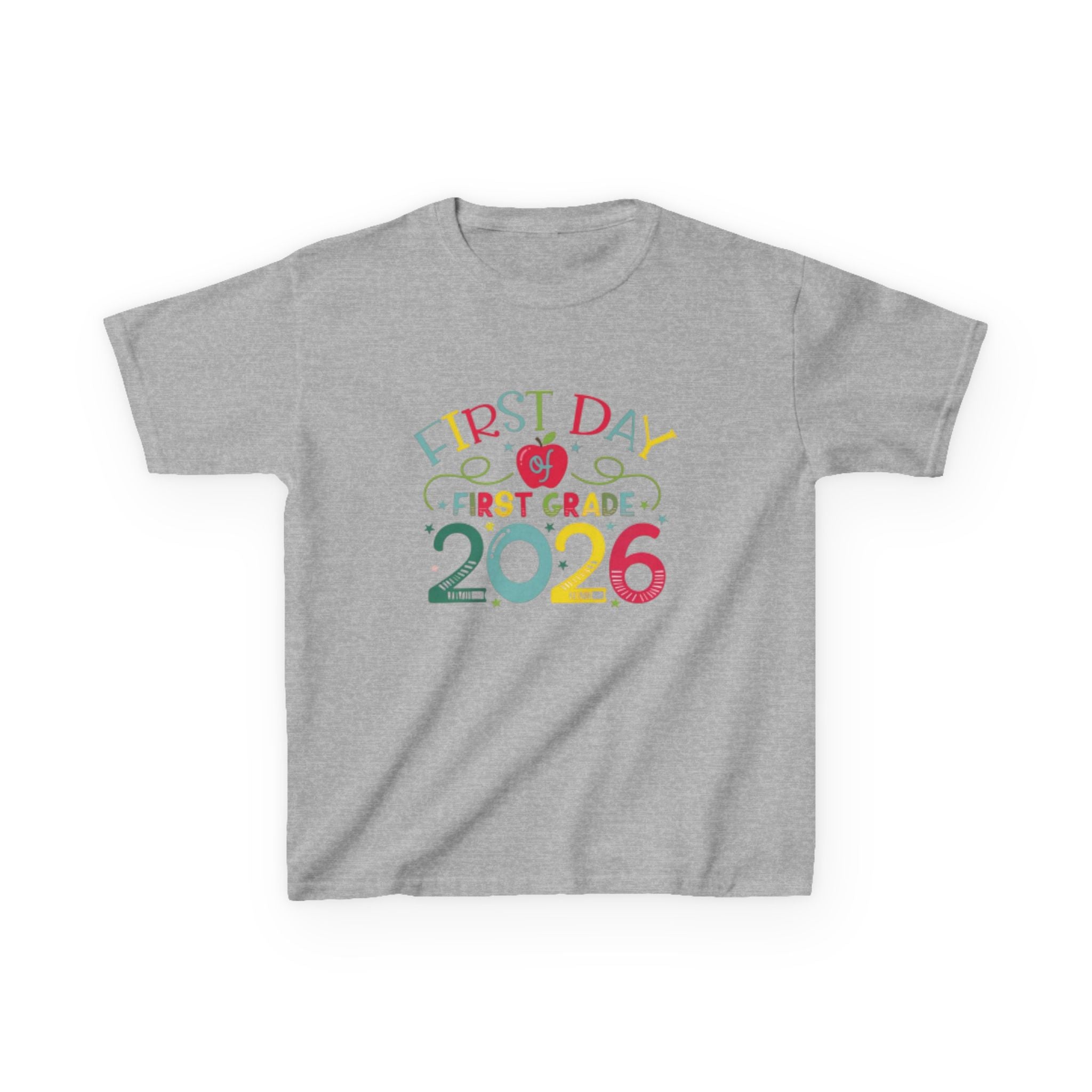 First Day First Grade 2026 Kids T-Shirt — Colorful Back-to-School Shirt