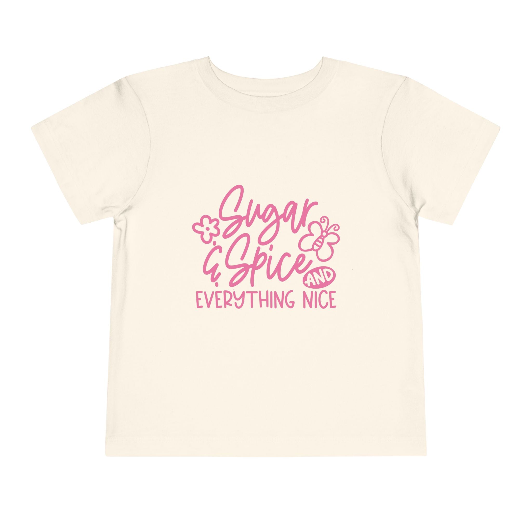 Sugar & Spice Toddler Tee — Pink "Sugar & Spice and Everything Nice" Graphic