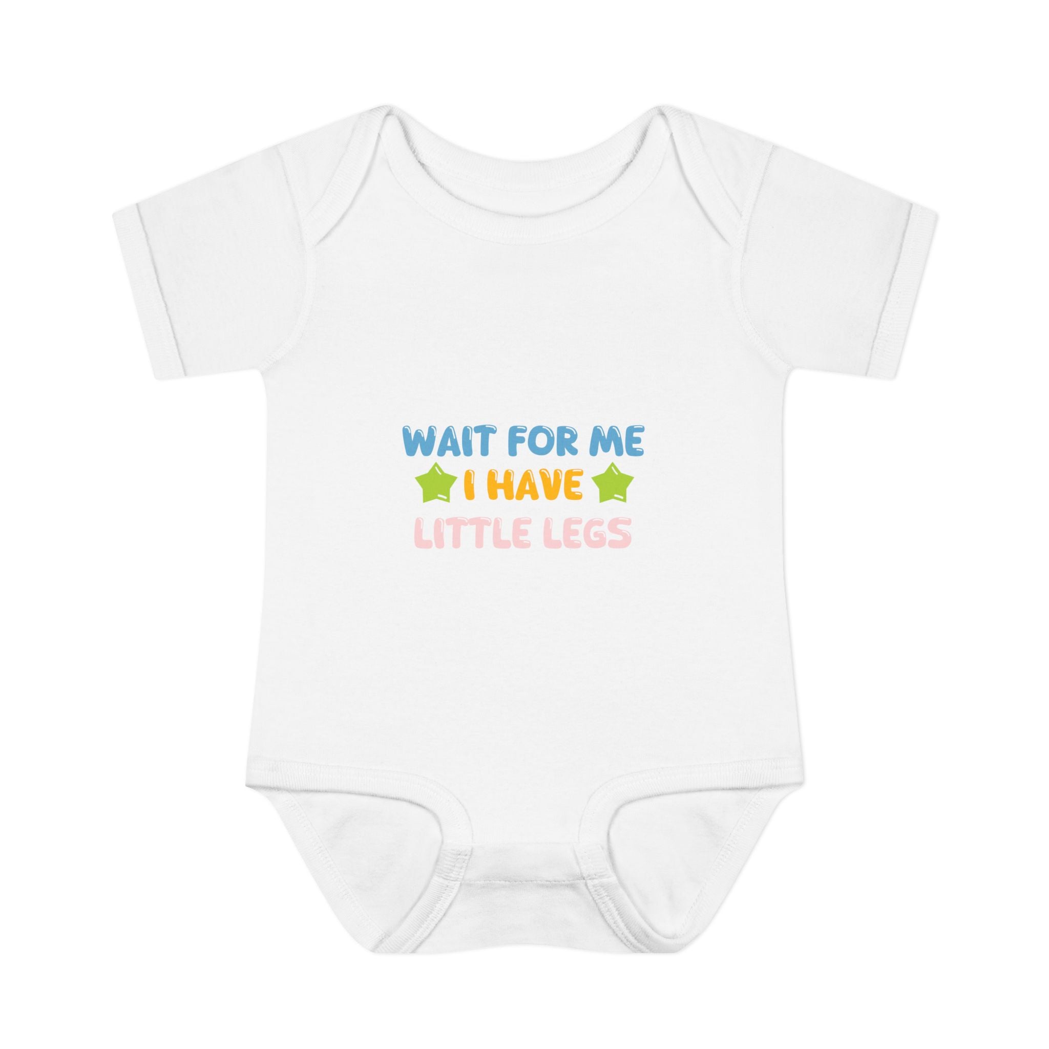 Infant Bodysuit - "Wait For Me I Have Little Legs"