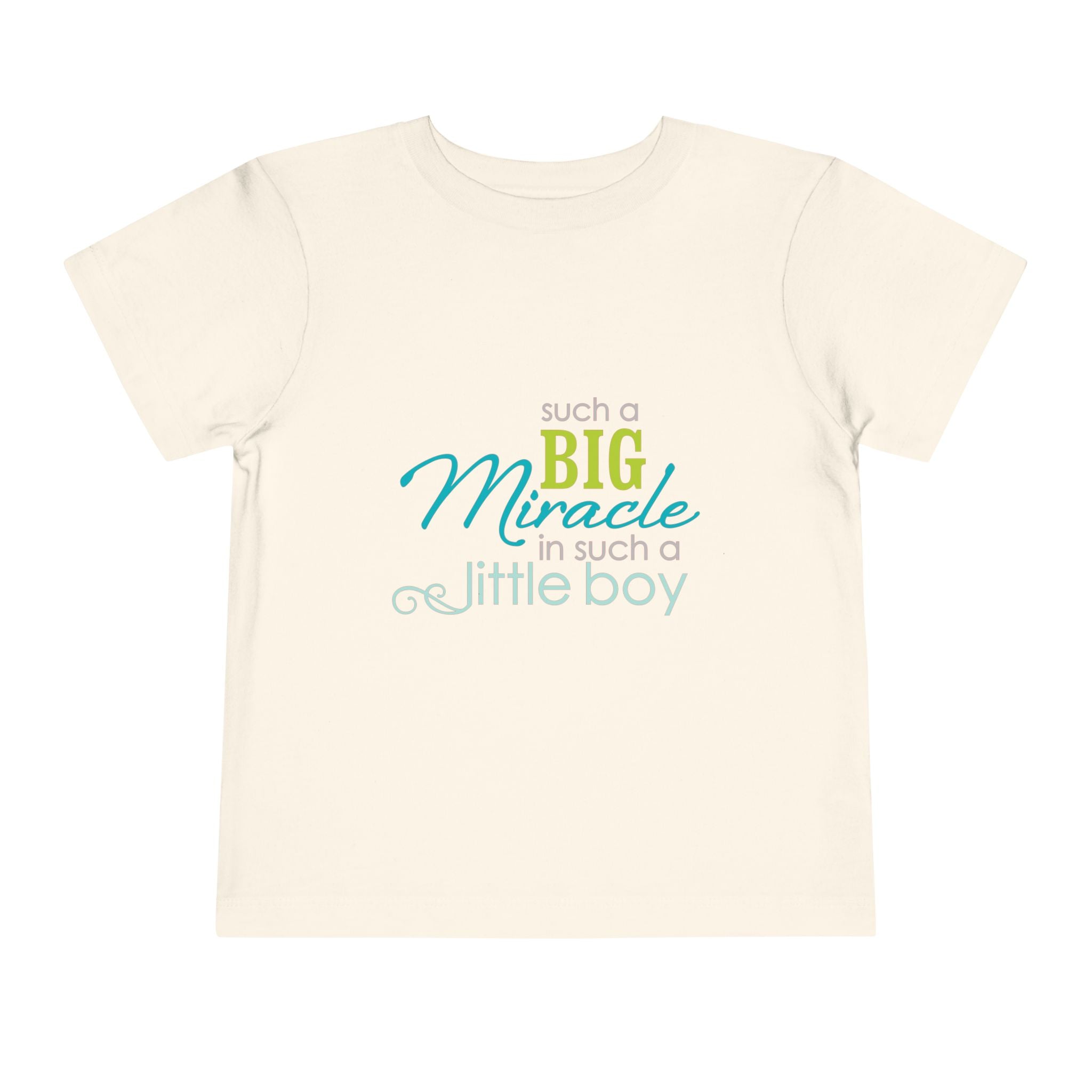 Toddler Tee - "Such a Big Miracle in Such a Little Boy" Inspirational Boy T-Shirt