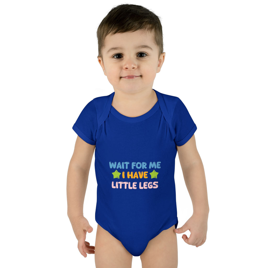 Infant Bodysuit - "Wait For Me I Have Little Legs" Cute Baby Onesie