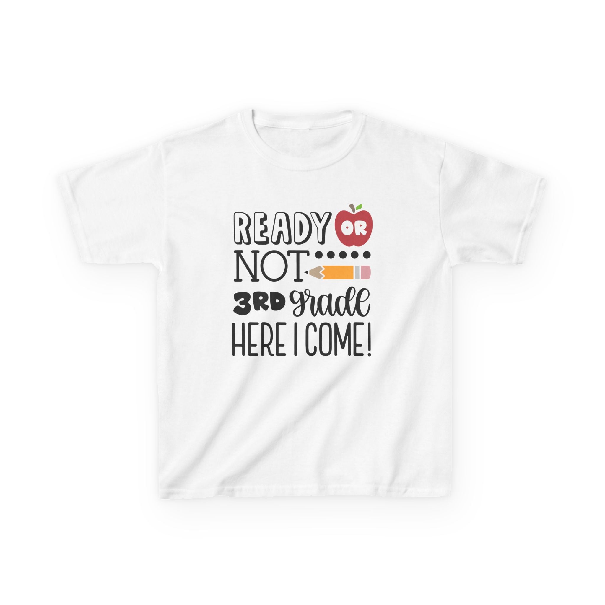 Kids Tee — "Ready or Not, 3rd Grade Here I Come!" Back-to-School Shirt