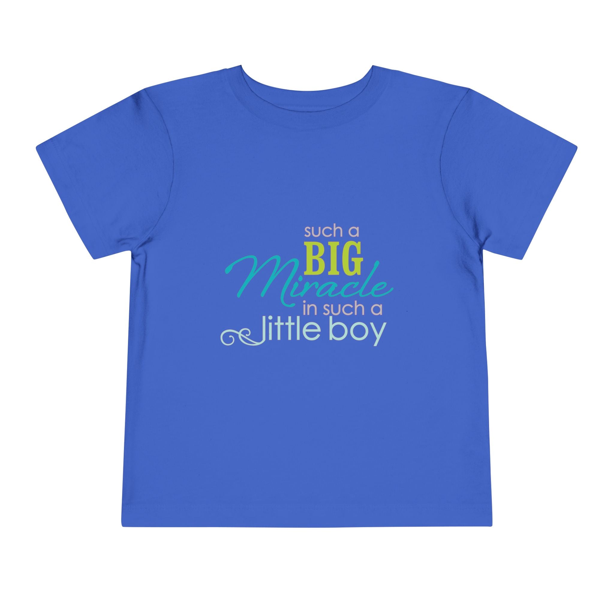 Toddler Tee - "Such a Big Miracle in Such a Little Boy" Inspirational Boy T-Shirt