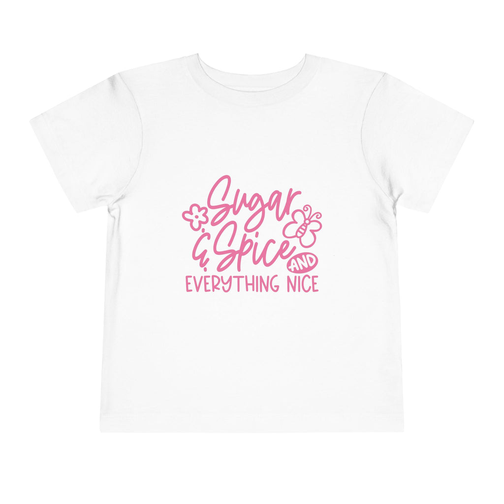 Sugar & Spice Toddler Tee — Pink "Sugar & Spice and Everything Nice" Graphic