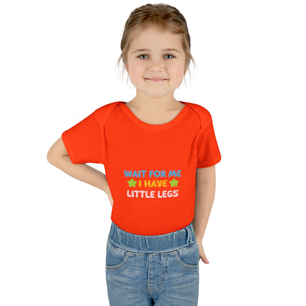 Infant Bodysuit - "Wait For Me I Have Little Legs" Cute Baby Onesie