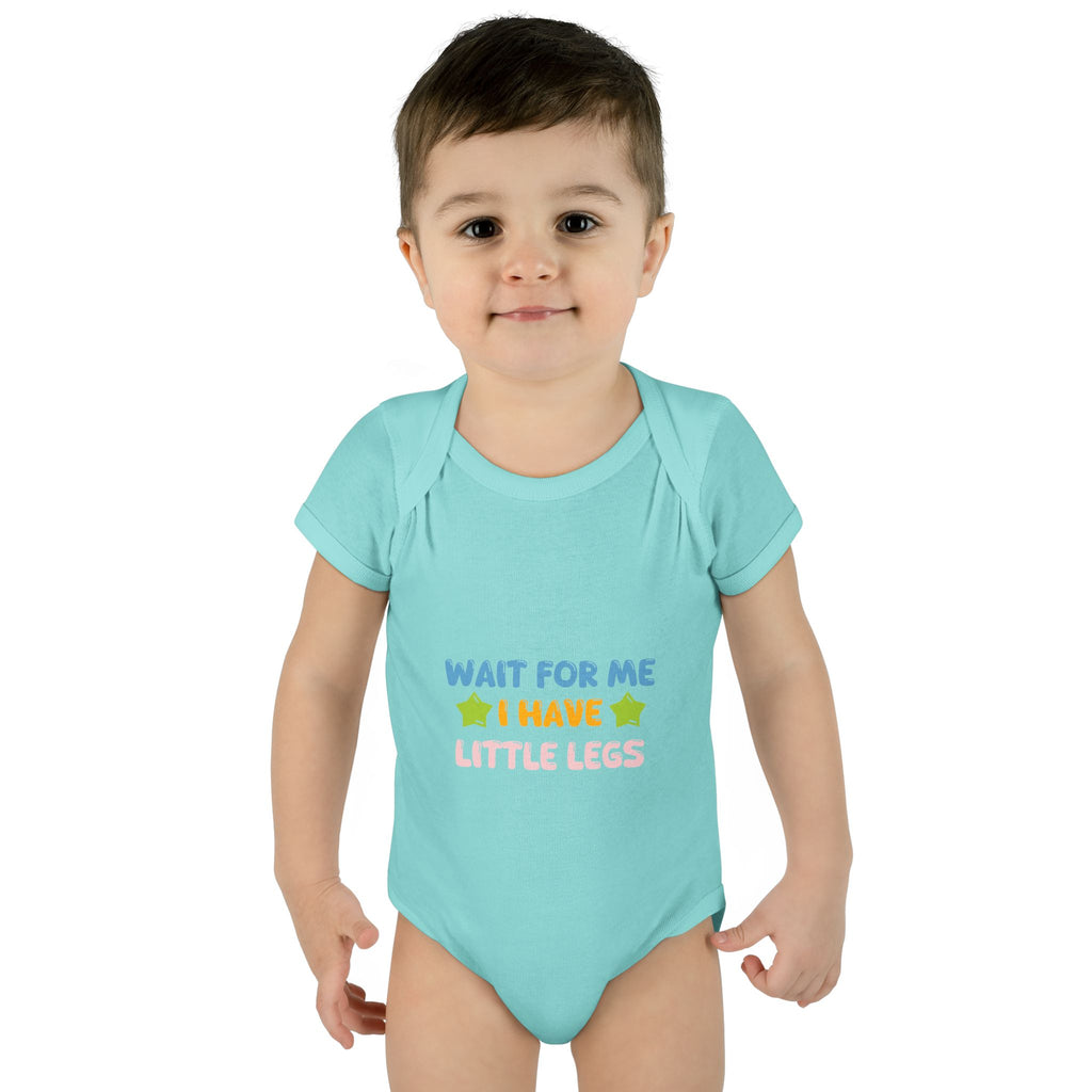 Infant Bodysuit - "Wait For Me I Have Little Legs" Cute Baby Onesie