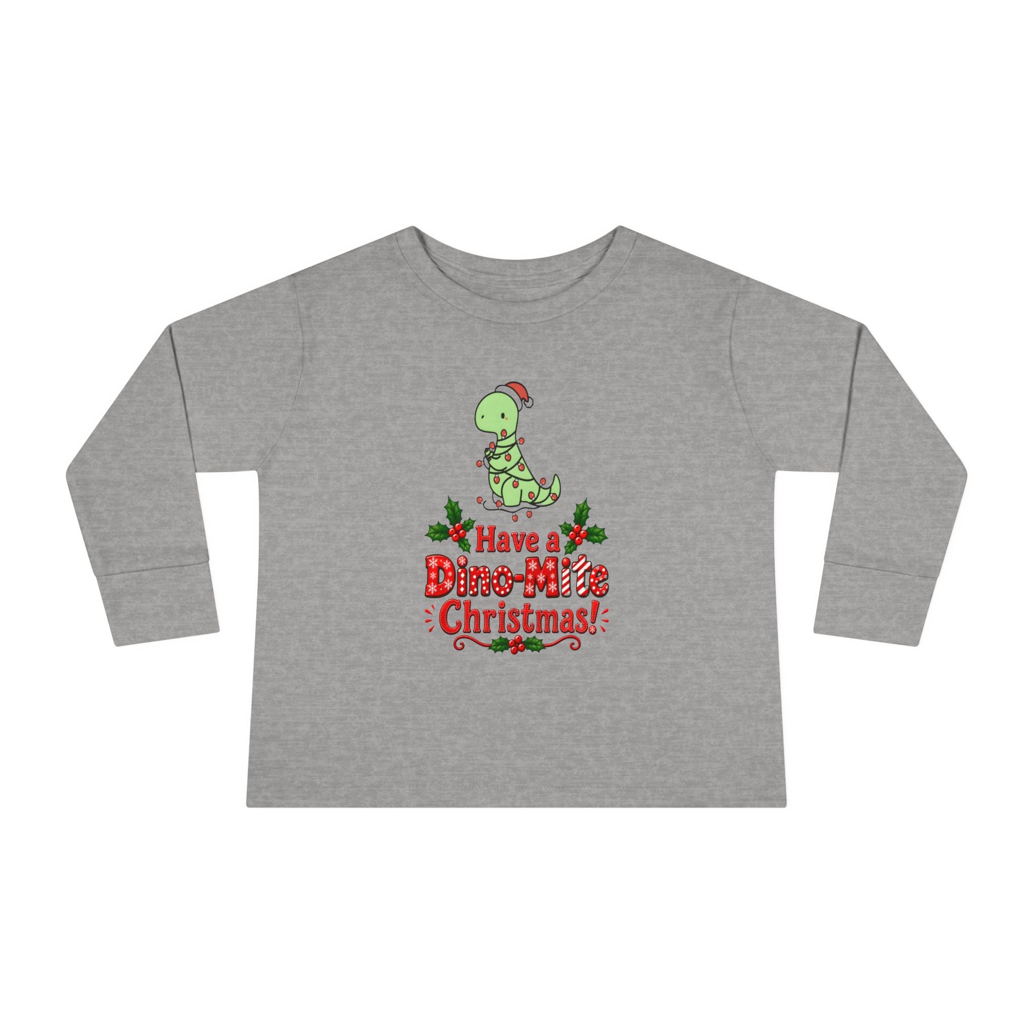 Toddler Long Sleeve Tee — "Have a Dino-Mite Christmas!" Cute Dinosaur Christmas Holiday Shirt